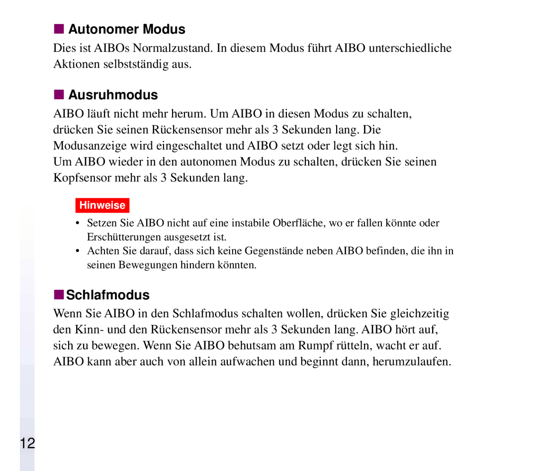 Sony ERF-210AW01 manual Autonomer Modus, Ausruhmodus, XSchlafmodus 