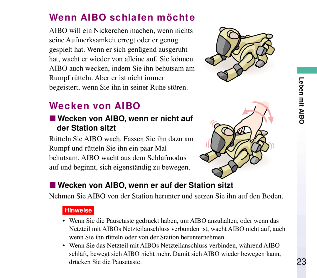 Sony ERF-210AW01 manual Wenn Aibo schlafen möchte, Wecken von Aibo, Wecken von AIBO, wenn er nicht auf Der Station sitzt 