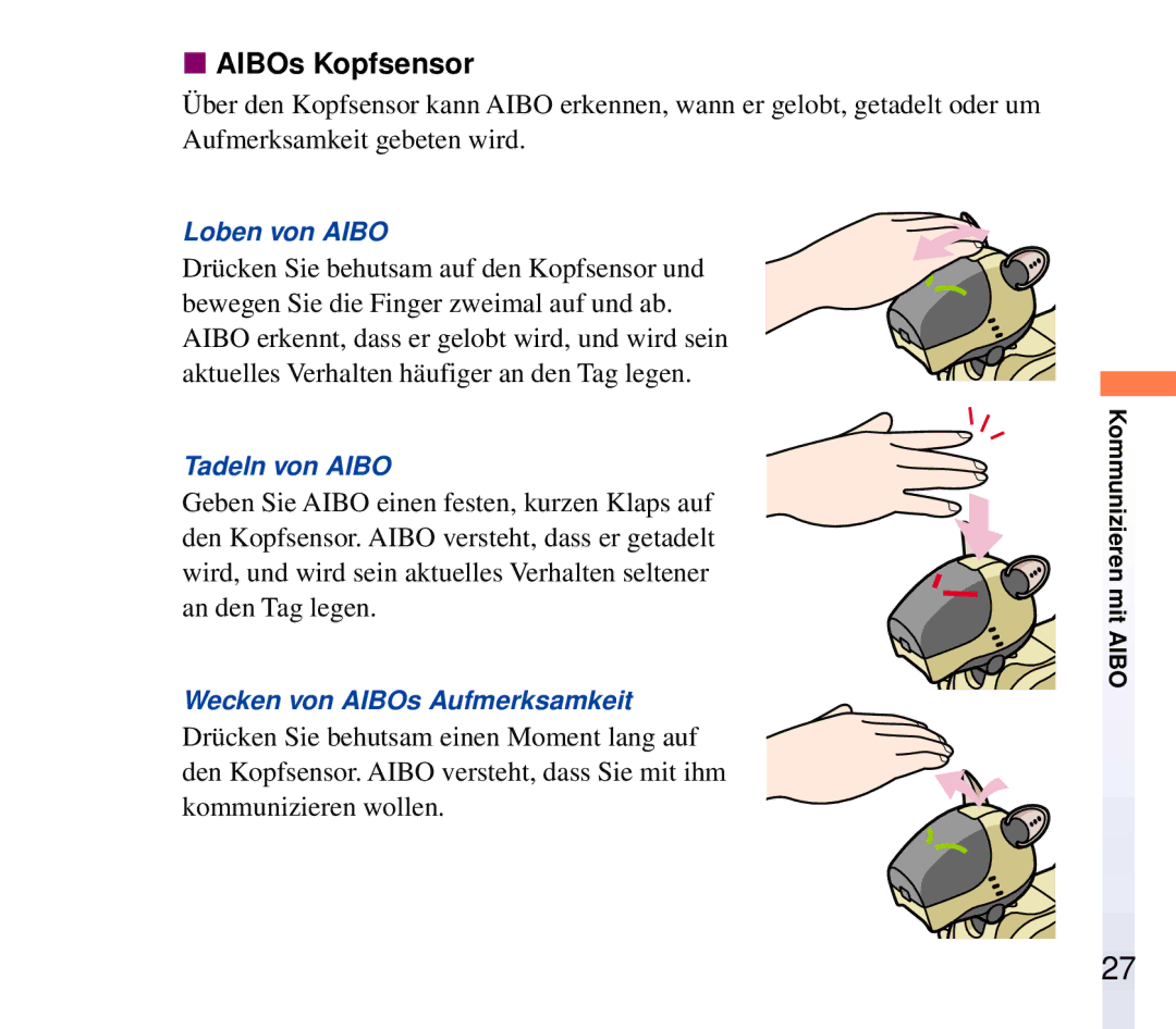 Sony ERF-210AW01 manual AIBOs Kopfsensor, Loben von Aibo 