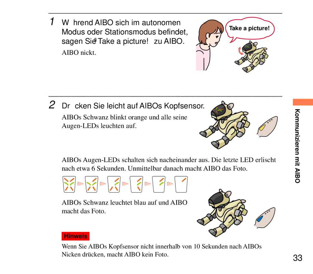 Sony ERF-210AW01 manual Drü cken Sie leicht auf AIBOs Kopfsensor 