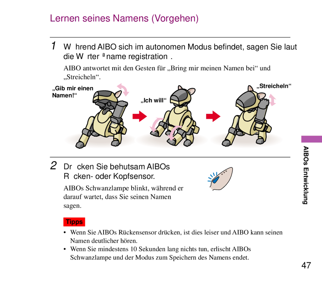 Sony ERF-210AW01 manual Lernen seines Namens Vorgehen, Drü cken Sie behutsam AIBOs Rü cken- oder Kopfsensor 