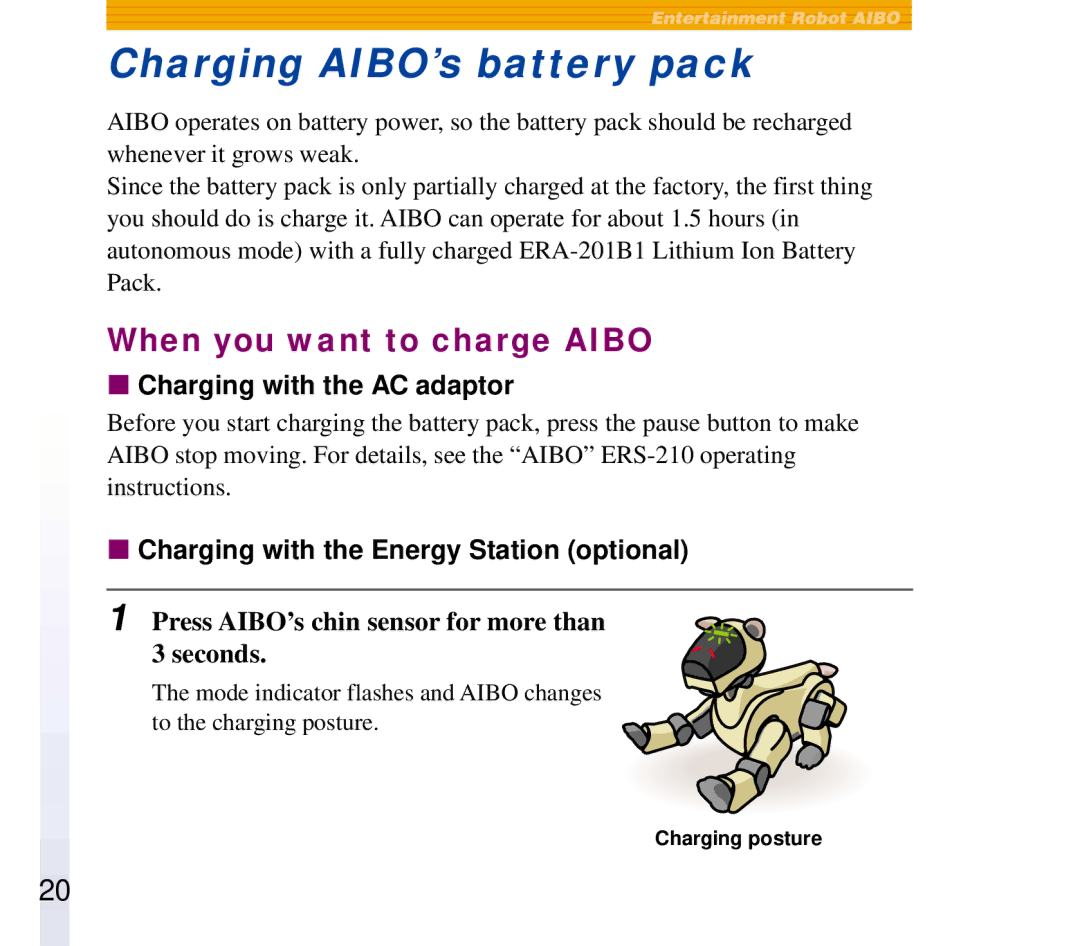 Sony ERF-210AW01 manual Charging AIBO’s battery pack, When you want to charge Aibo, Charging with the AC adaptor 