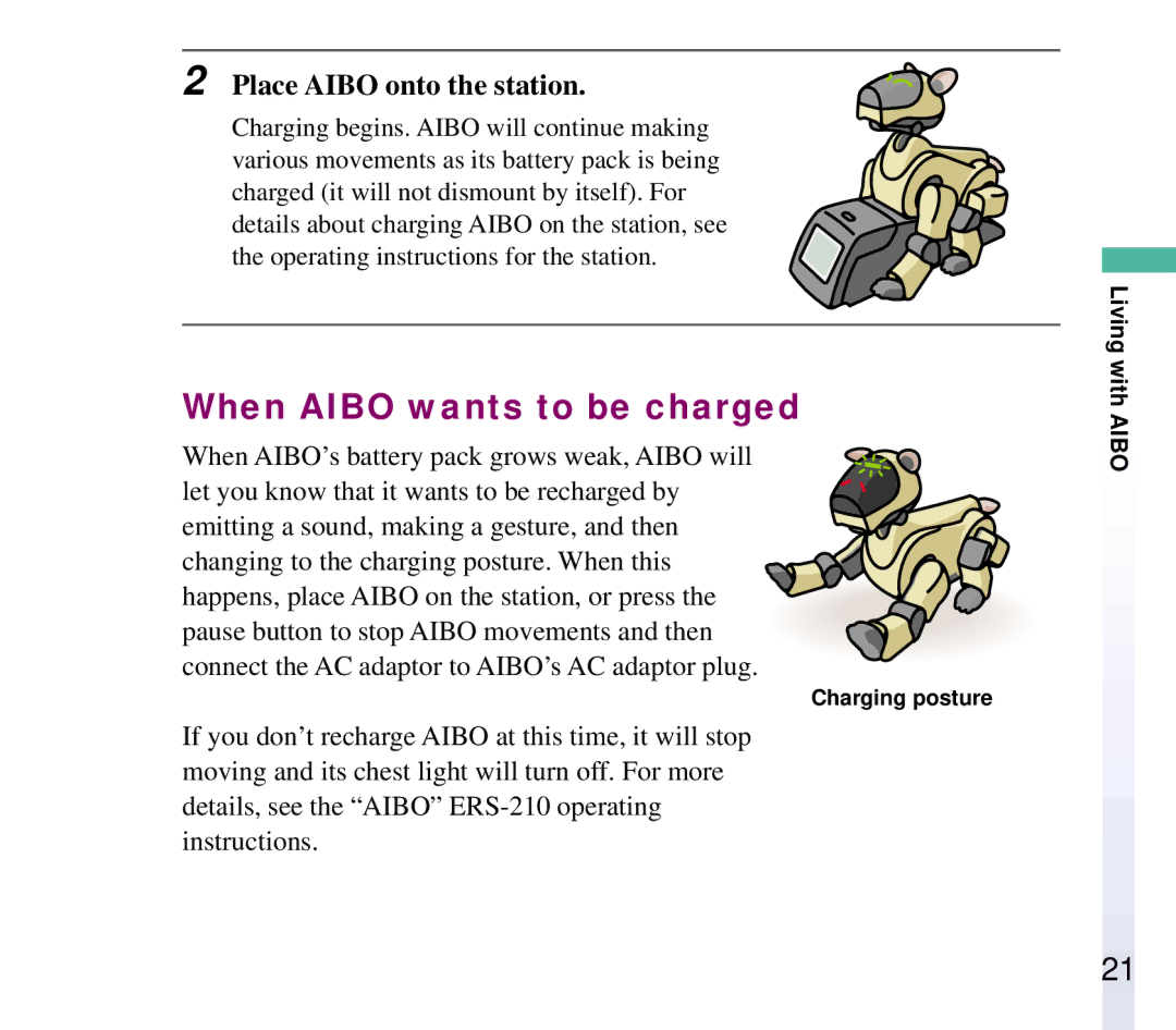 Sony ERF-210AW01 manual When Aibo wants to be charged, Place Aibo onto the station 