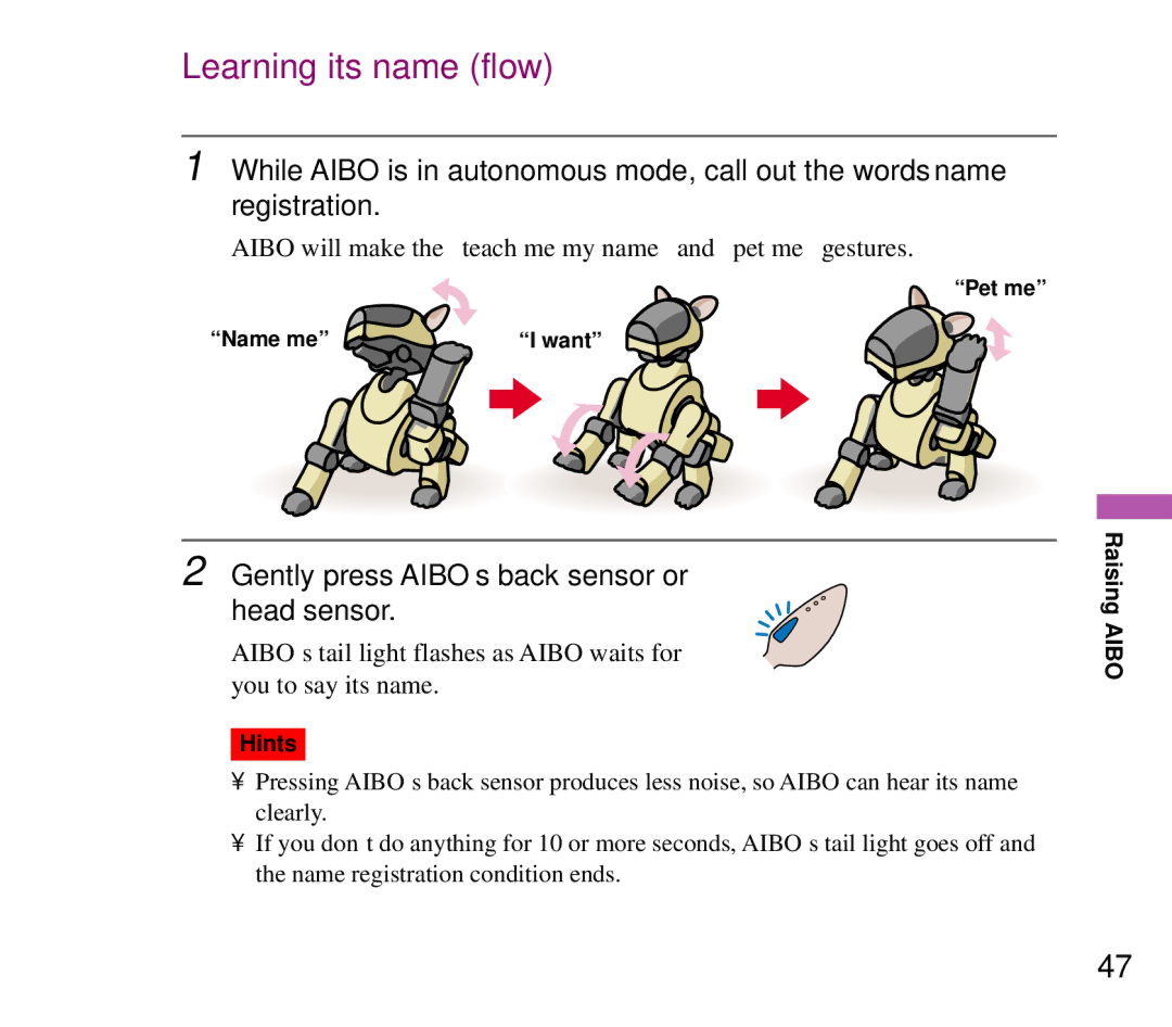 Sony ERF-210AW01 manual Learning its name flow, Gently press AIBO’s back sensor or head sensor 