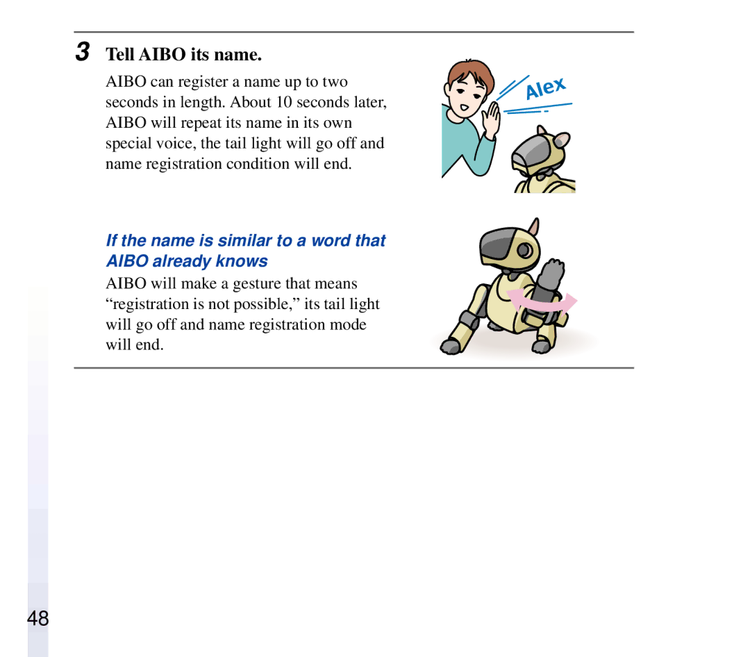 Sony ERF-210AW01 manual Tell Aibo its name, If the name is similar to a word that Aibo already knows 