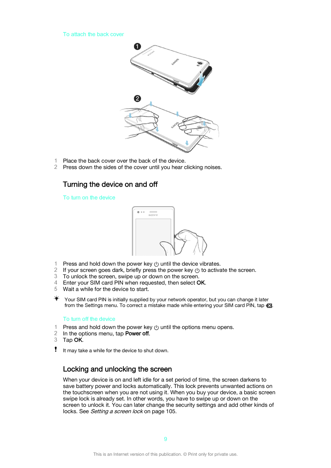 Sony Ericsson C2004, C2005 manual Turning the device on and off, Locking and unlocking the screen, To attach the back cover 