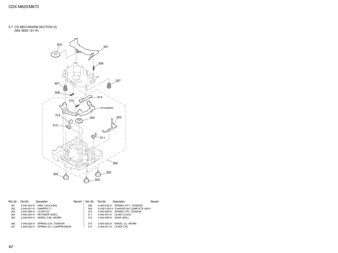 Sony Ericsson CDX-M620 service manual CD Mechanism MG-383Z-121//K 304 301 306 307 308 310 314, 312 313 305303 311 309 302 