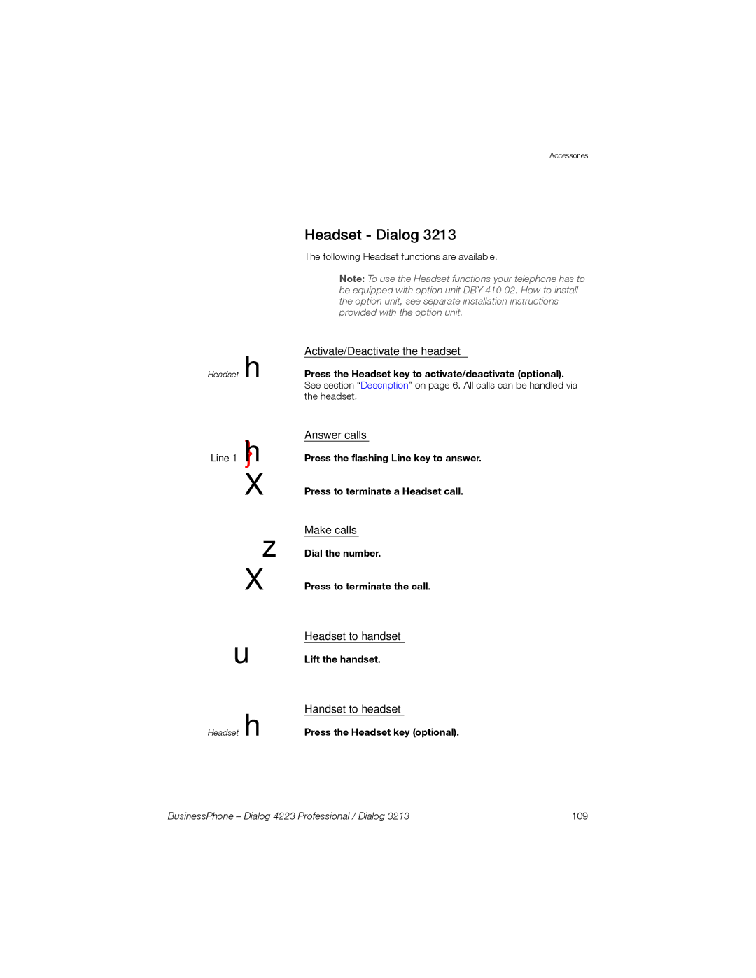 Sony Ericsson Dialog 3213, Dialog 4223 manual Headset Dialog, Press the Headset key optional 