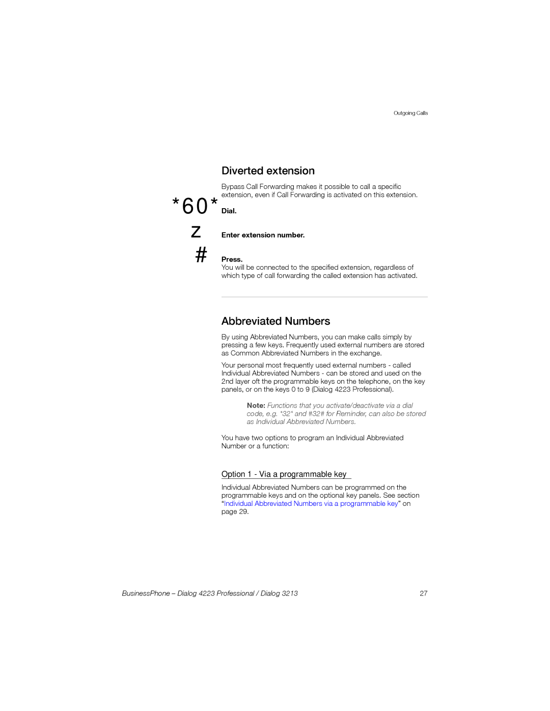 Sony Ericsson Dialog 3213, Dialog 4223 manual Diverted extension, Abbreviated Numbers, Option 1 Via a programmable key 