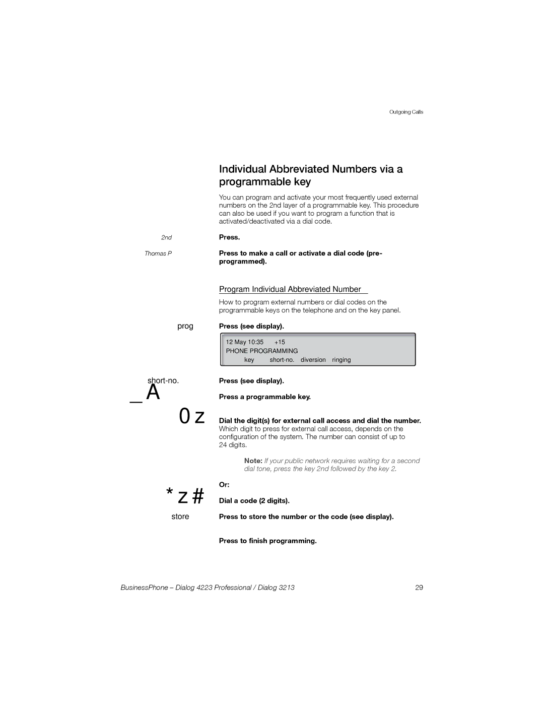 Sony Ericsson Dialog 3213 Individual Abbreviated Numbers via a programmable key, Program Individual Abbreviated Number 