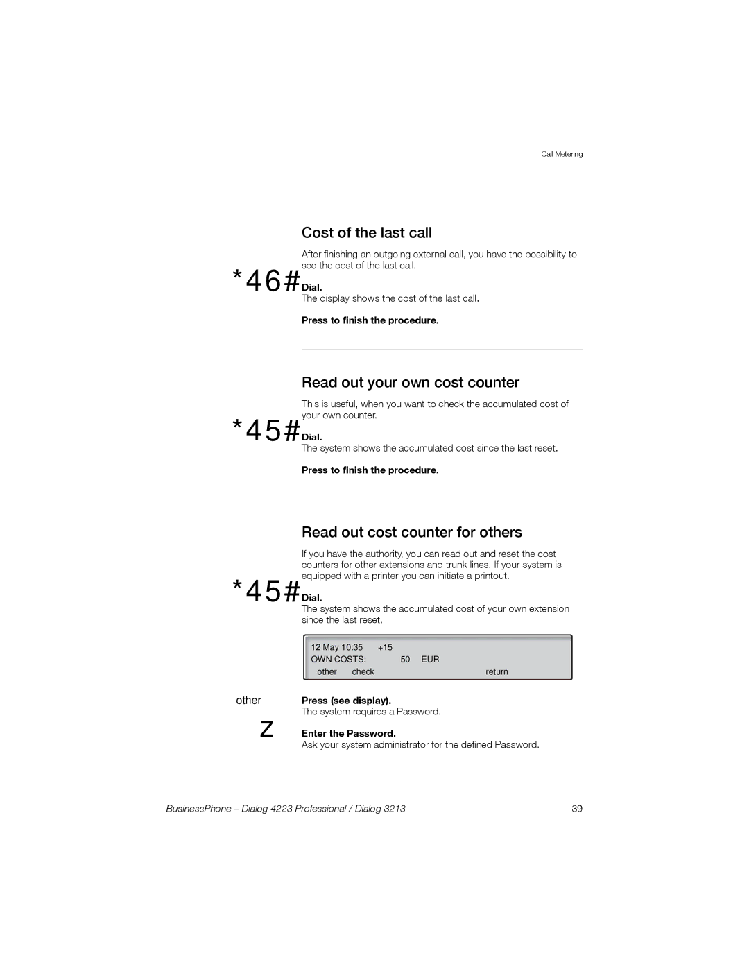 Sony Ericsson Dialog 3213 46# 45#, Cost of the last call, Read out your own cost counter, Read out cost counter for others 