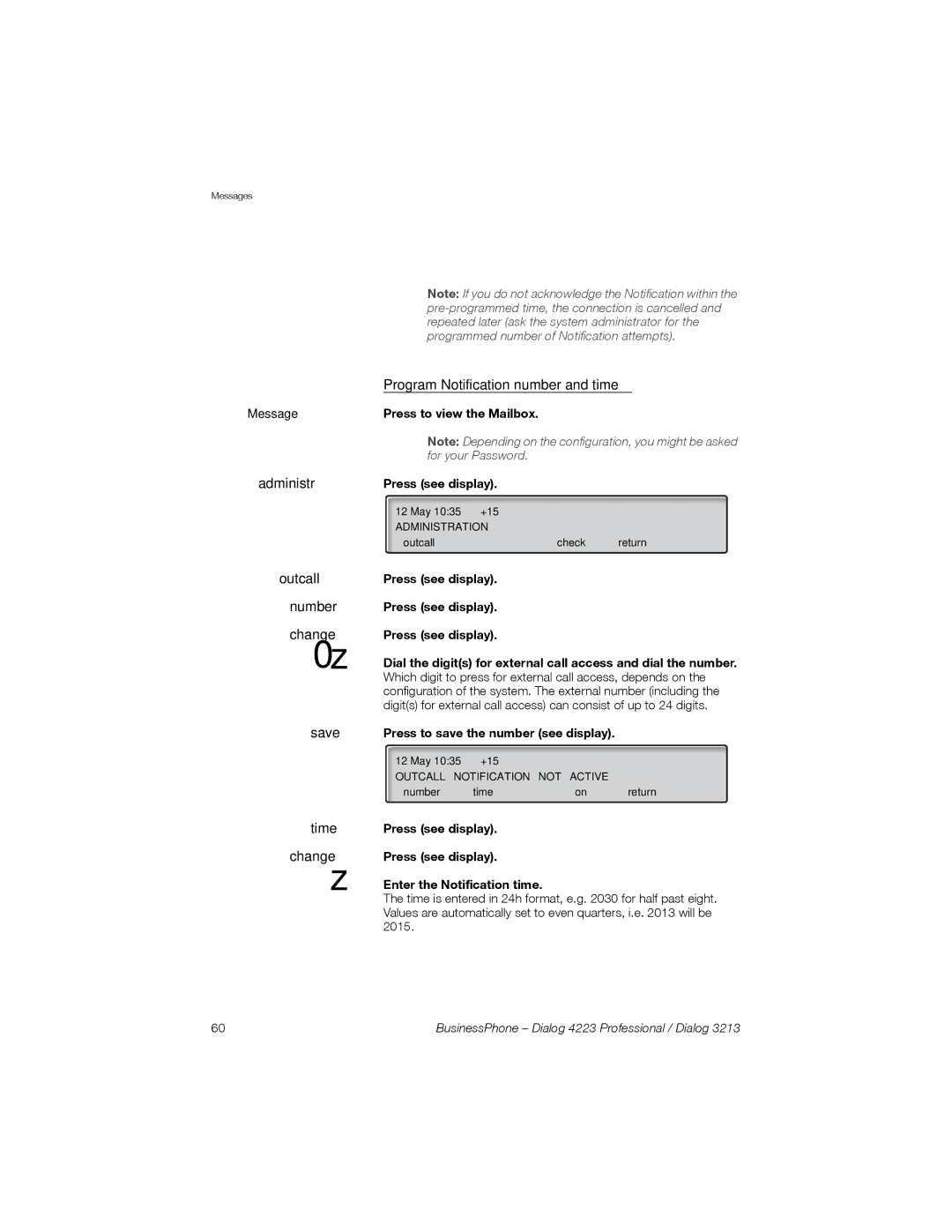 Sony Ericsson Dialog 4223, Dialog 3213 manual Program Notification number and time, Press to view the Mailbox 