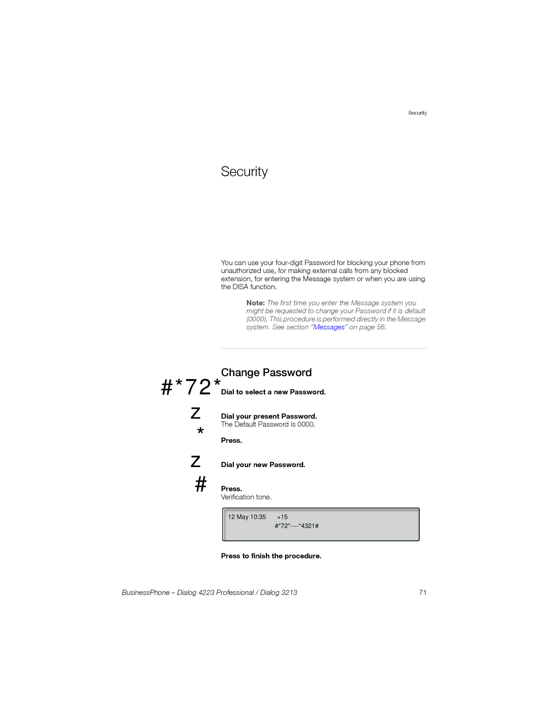 Sony Ericsson Dialog 3213 Security, #*72* zz Change Password, Dial to select a new Password, Press Dial your new Password 