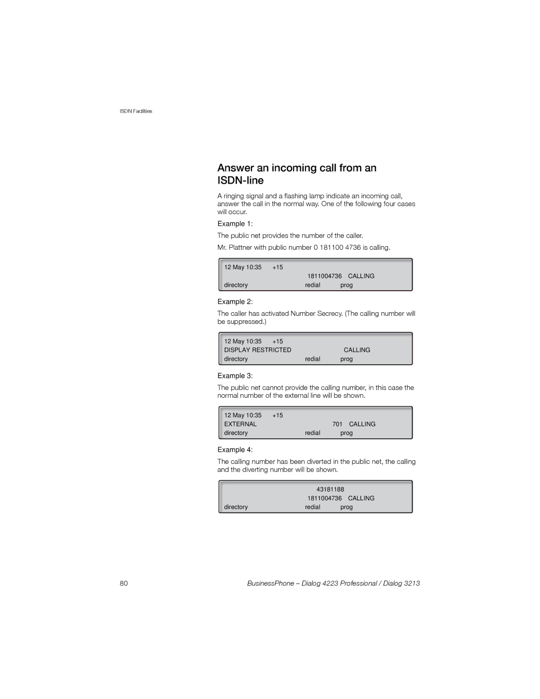 Sony Ericsson Dialog 4223, Dialog 3213 manual Answer an incoming call from an ISDN-line 