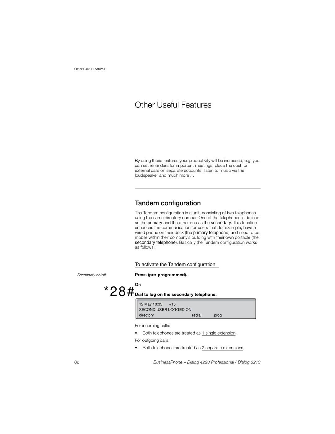 Sony Ericsson Dialog 4223, Dialog 3213 manual 28#, Other Useful Features, To activate the Tandem configuration 