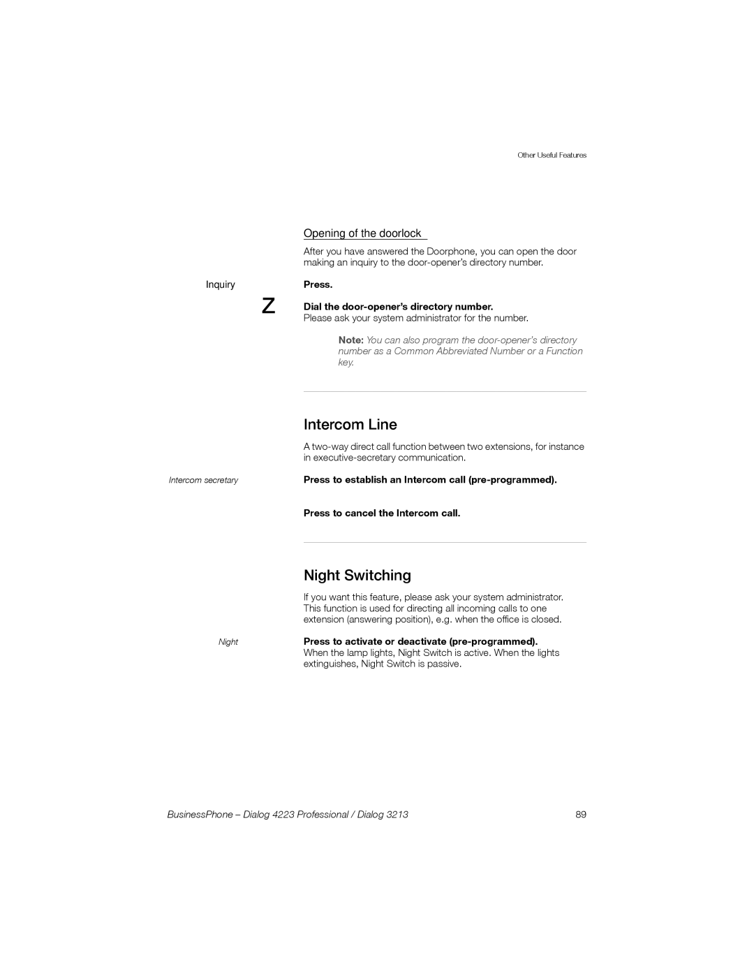 Sony Ericsson Dialog 3213 manual Night Switching, Opening of the doorlock, Press Dial the door-opener’s directory number 