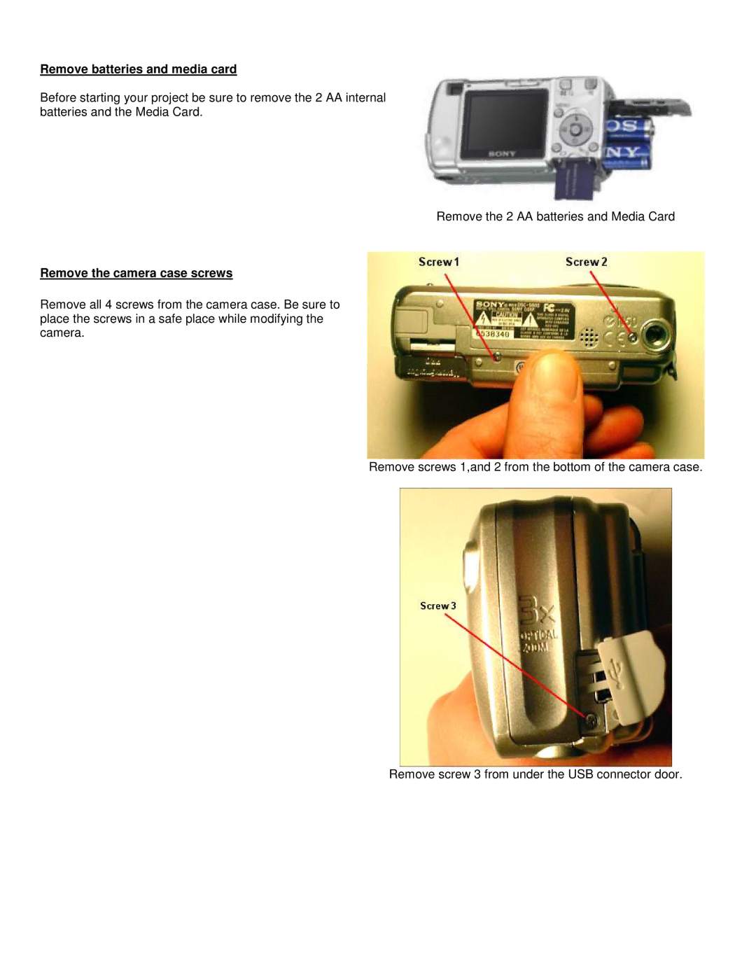 Sony Ericsson DSC-S600 warranty Remove batteries and media card, Remove the camera case screws 