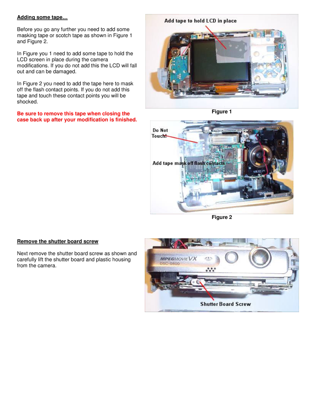 Sony Ericsson DSC-S600 warranty Adding some tape…, Remove the shutter board screw 