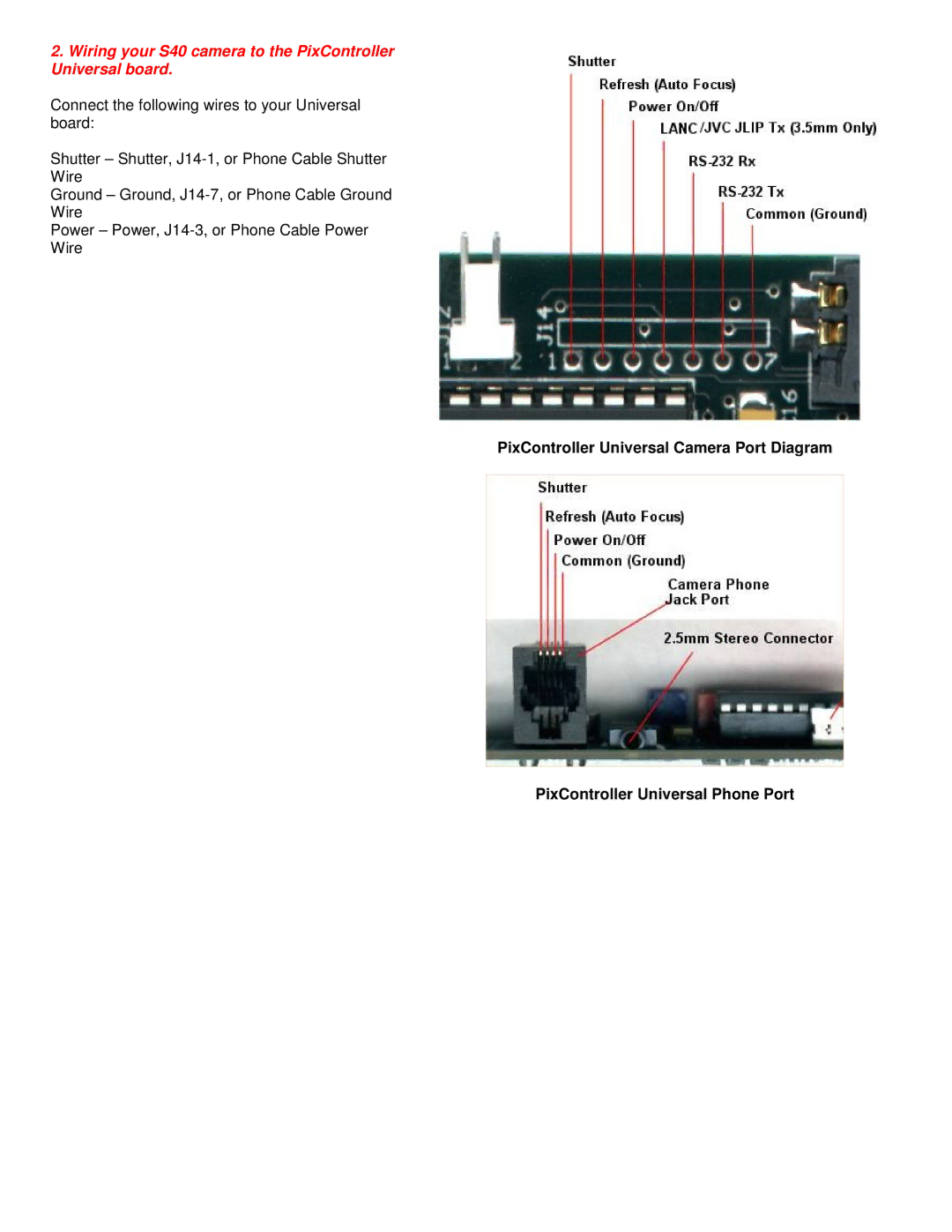 Sony Ericsson DSC-S600 warranty Wiring your S40 camera to the PixController Universal board 