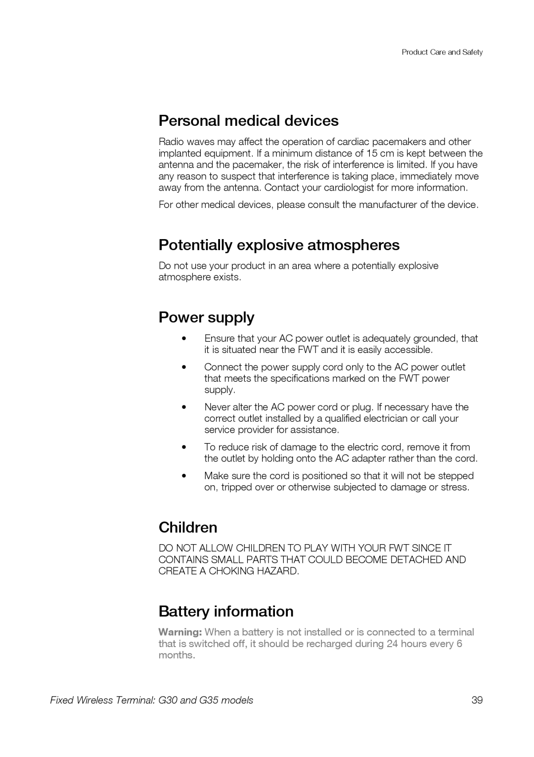 Sony Ericsson G30 Personal medical devices, Potentially explosive atmospheres, Power supply, Children, Battery information 