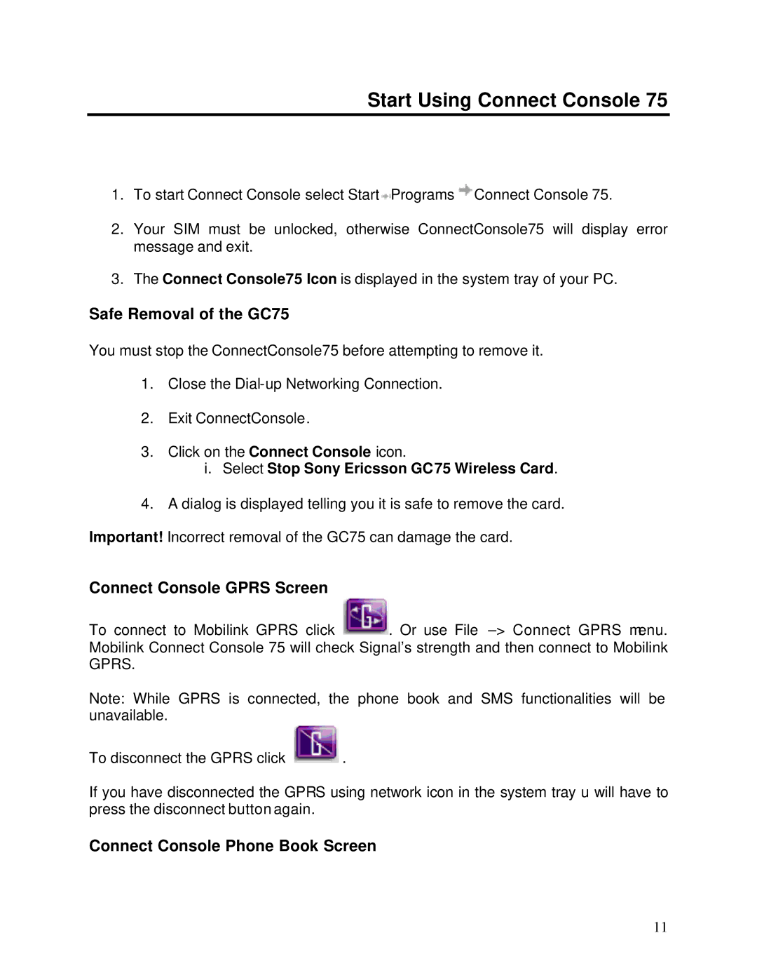 Sony Ericsson manual Start Using Connect Console, Safe Removal of the GC75, Connect Console Gprs Screen 