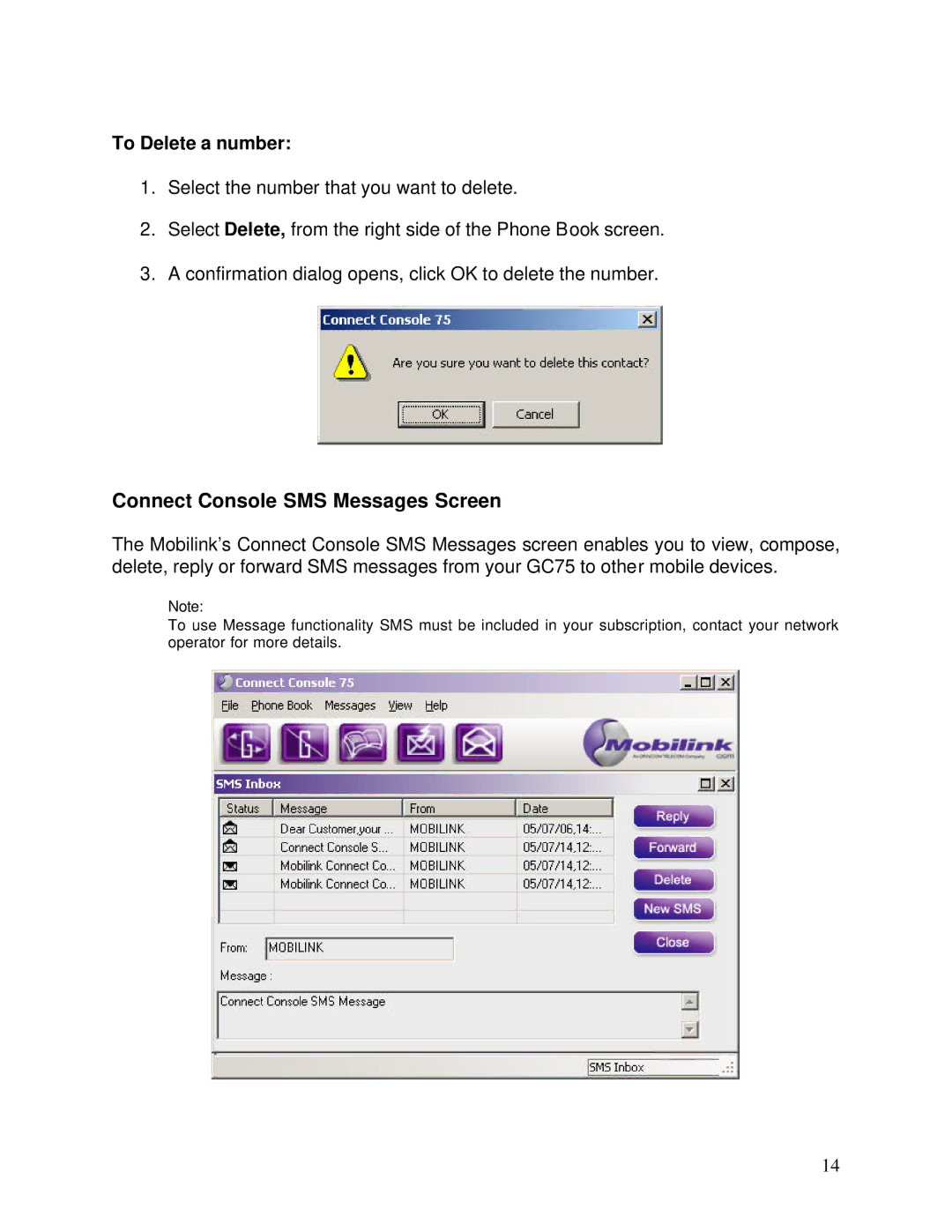 Sony Ericsson GC75 manual Connect Console SMS Messages Screen, To Delete a number 