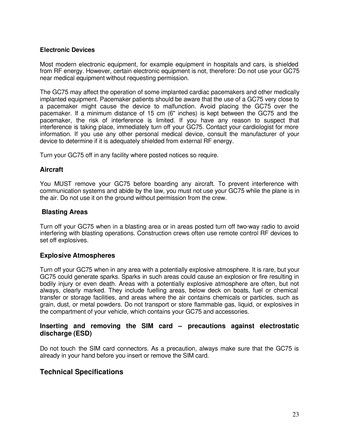 Sony Ericsson GC75 manual Technical Specifications, Aircraft, Blasting Areas, Explosive Atmospheres 
