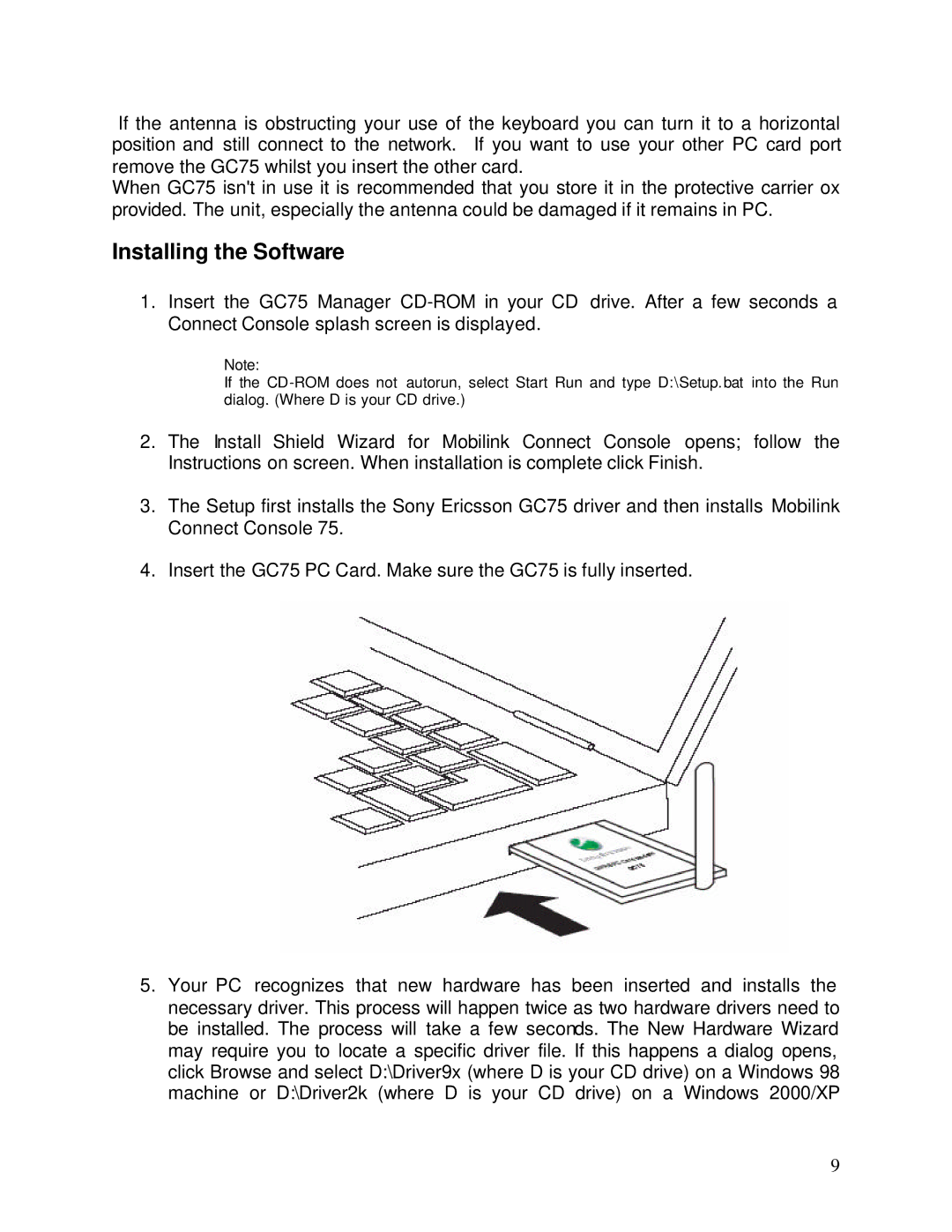 Sony Ericsson GC75 manual Installing the Software 