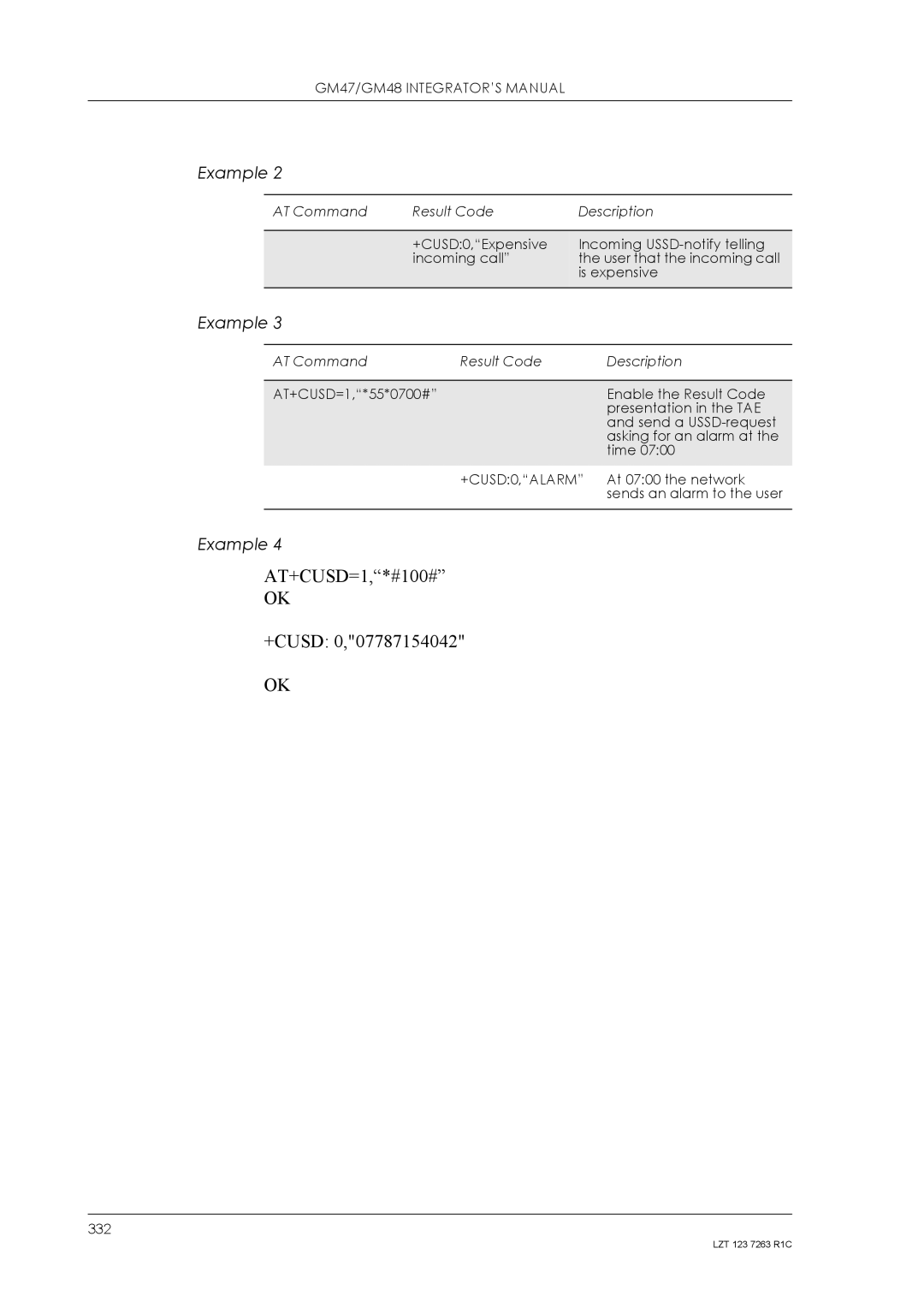 Sony Ericsson GM48, GM47 manual AT+CUSD=1,*#100# +CUSD 0,07787154042, +CUSD0,ALARM 