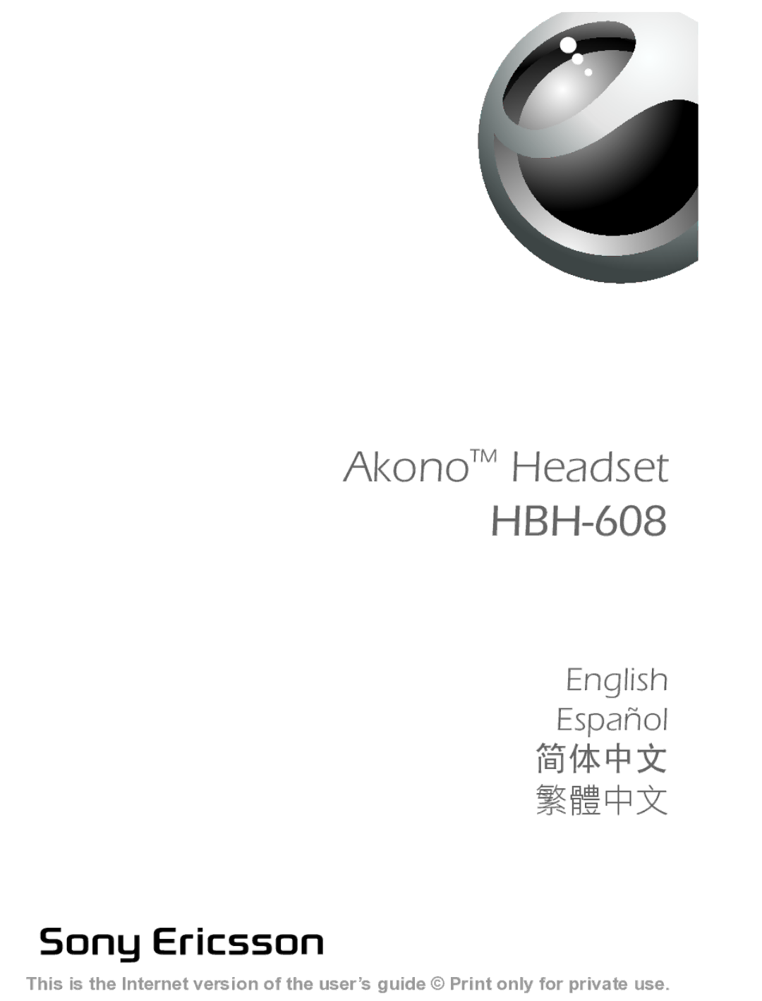 Sony Ericsson manual Akono Headset HBH-608 