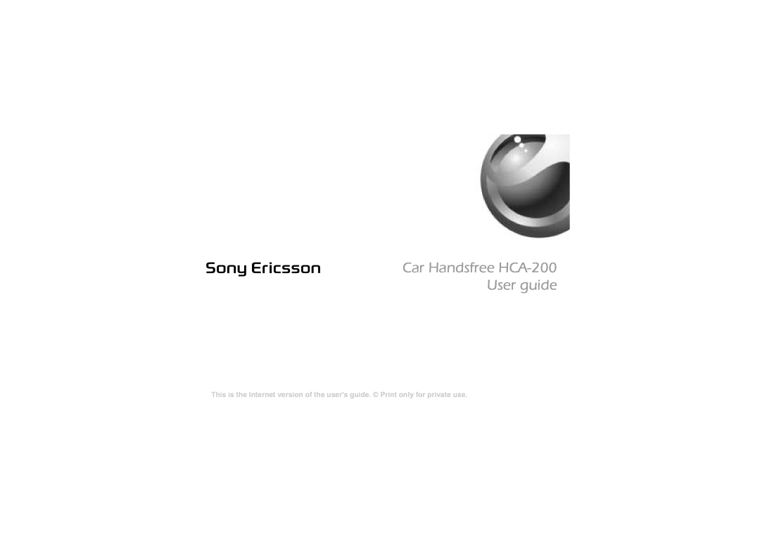 Sony Ericsson manual Car Handsfree HCA-200 User guide 