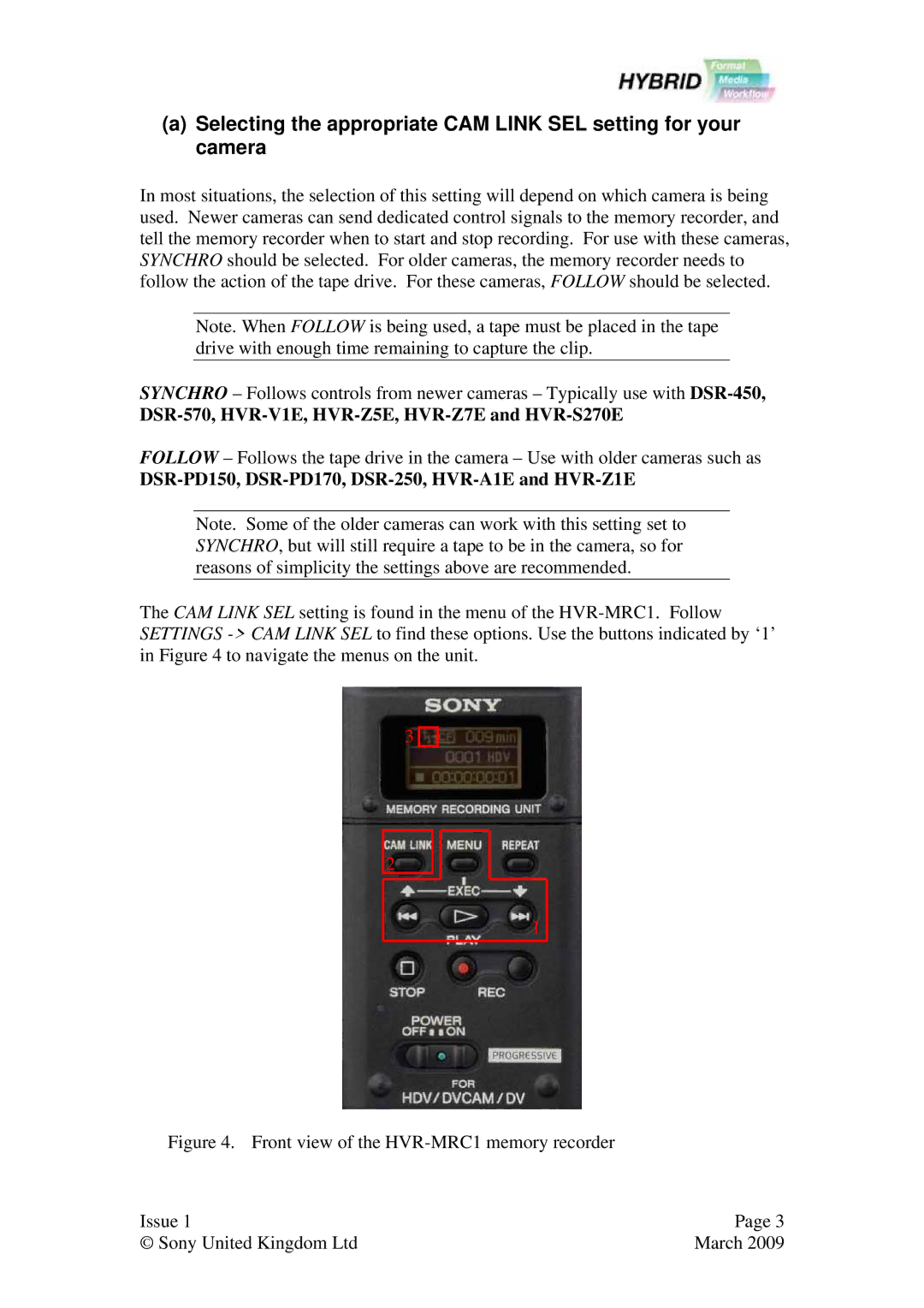 Sony Ericsson HVR-MRC1 user manual DSR-570, HVR-V1E, HVR-Z5E, HVR-Z7E and HVR-S270E 