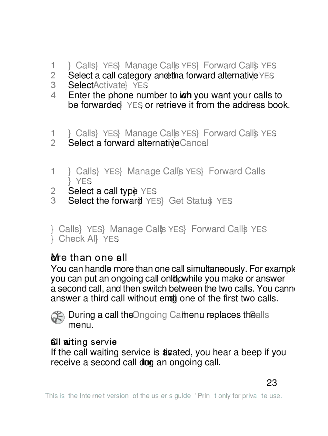 Sony Ericsson J220a manual More than one call, To turn on a call forward, To turn off a call forward 