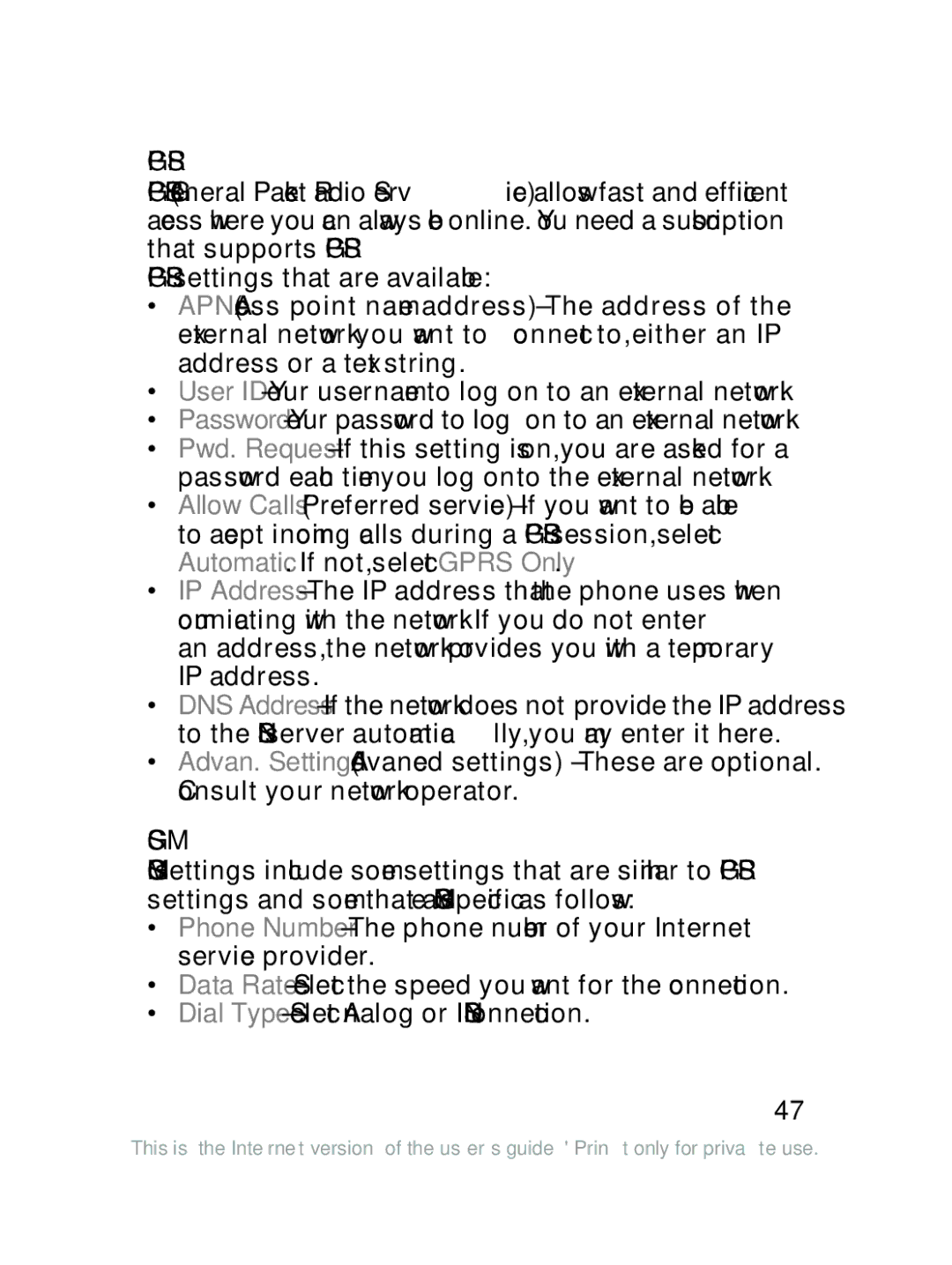 Sony Ericsson J220a manual Automatic. If not, select Gprs Only 