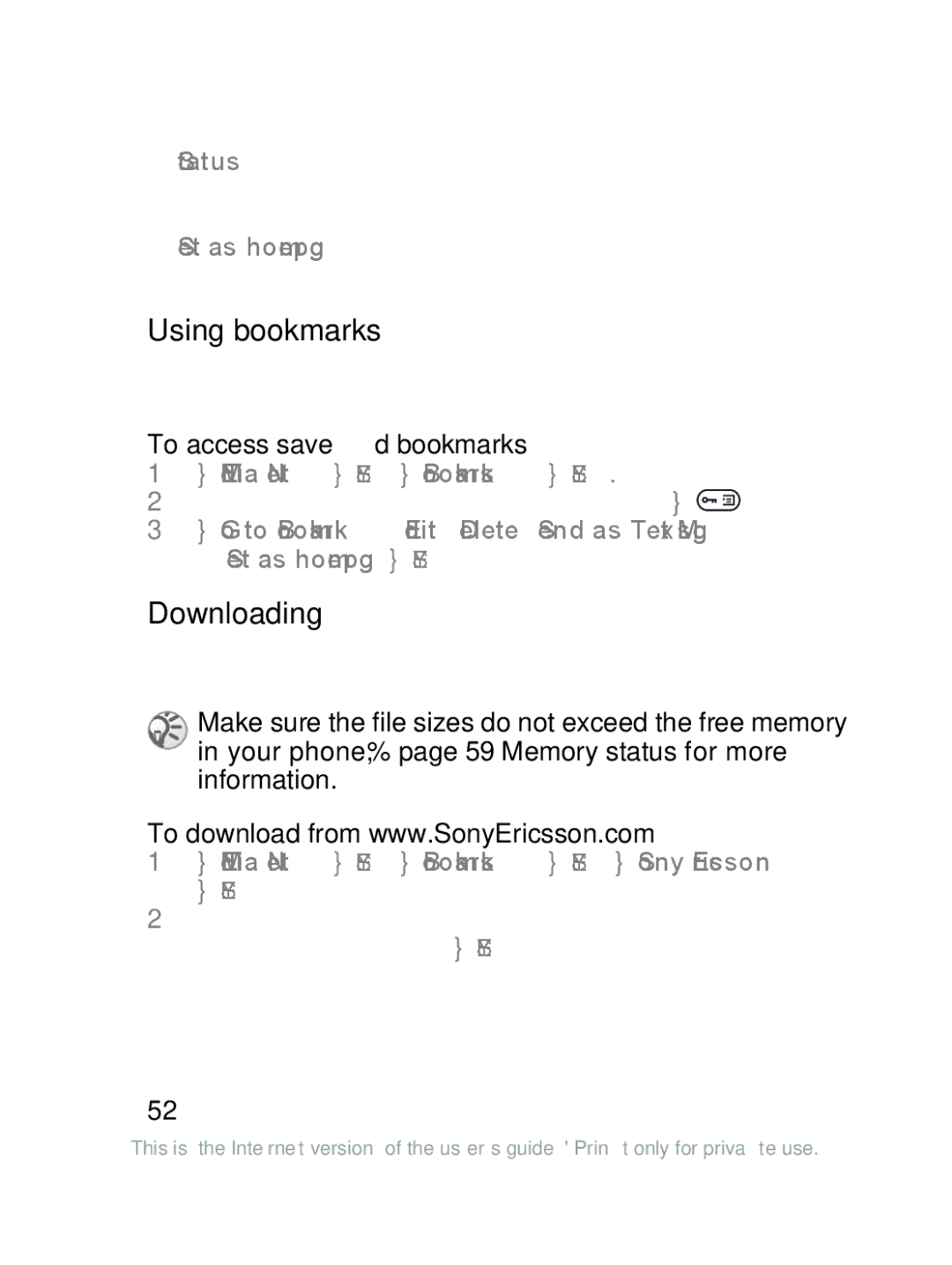 Sony Ericsson J220a manual Using bookmarks, Downloading, To access saved bookmarks 