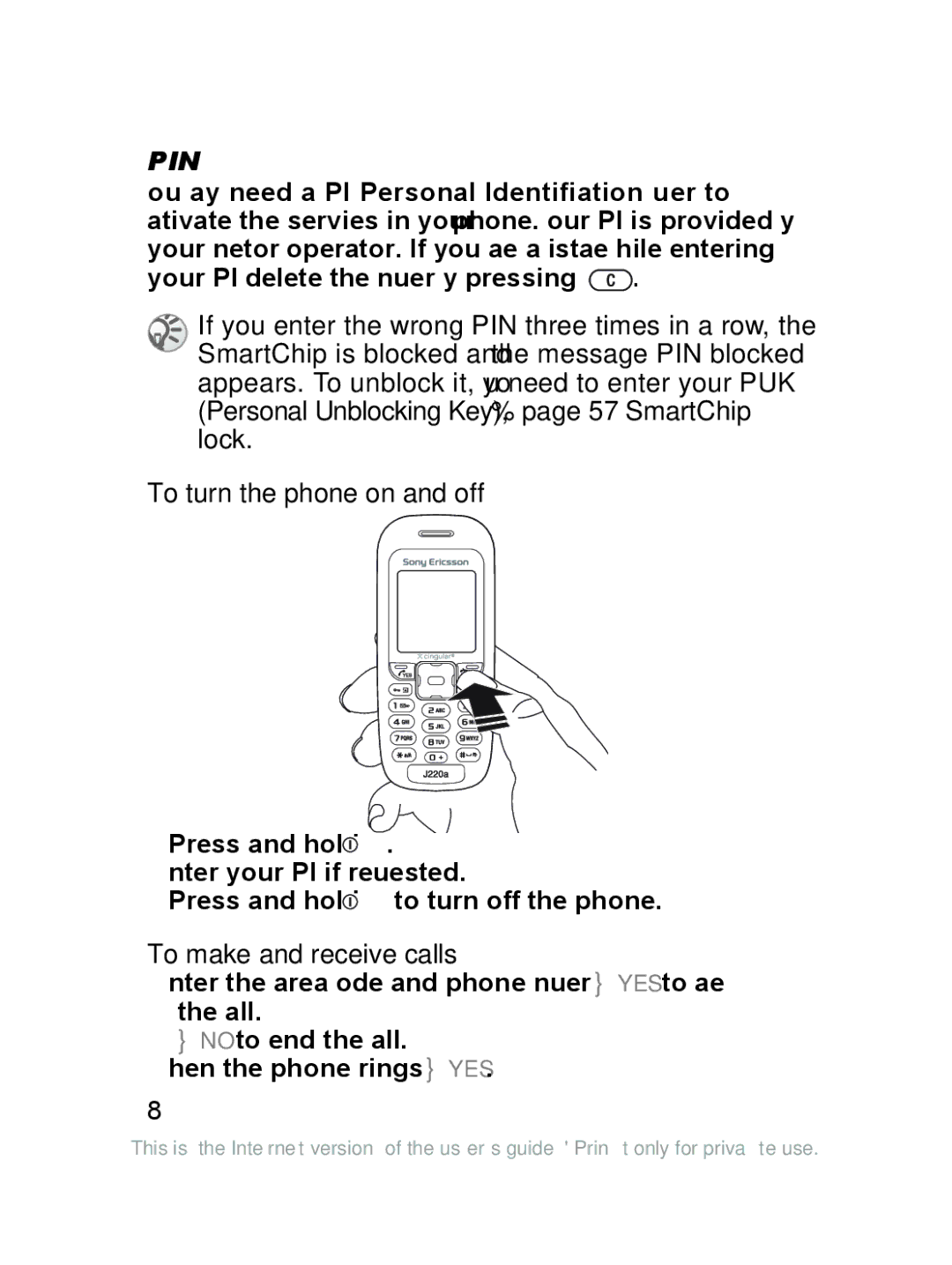 Sony Ericsson J220a manual To turn the phone on and off, To make and receive calls 