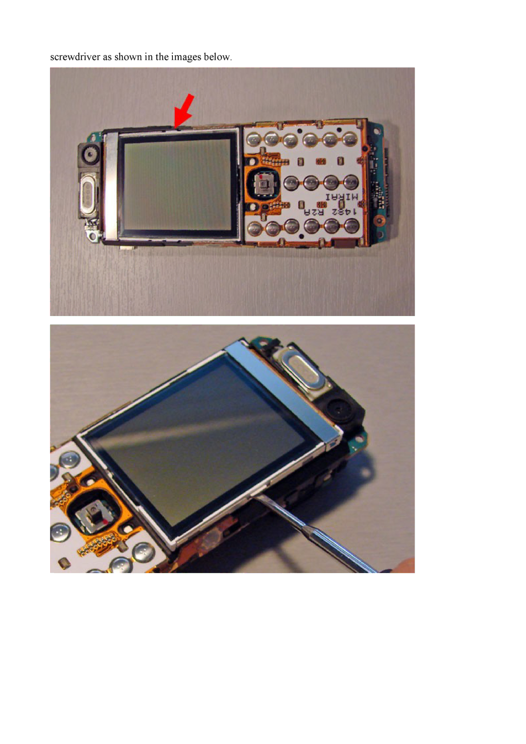 Sony Ericsson K600i manual Screwdriver as shown in the images below 