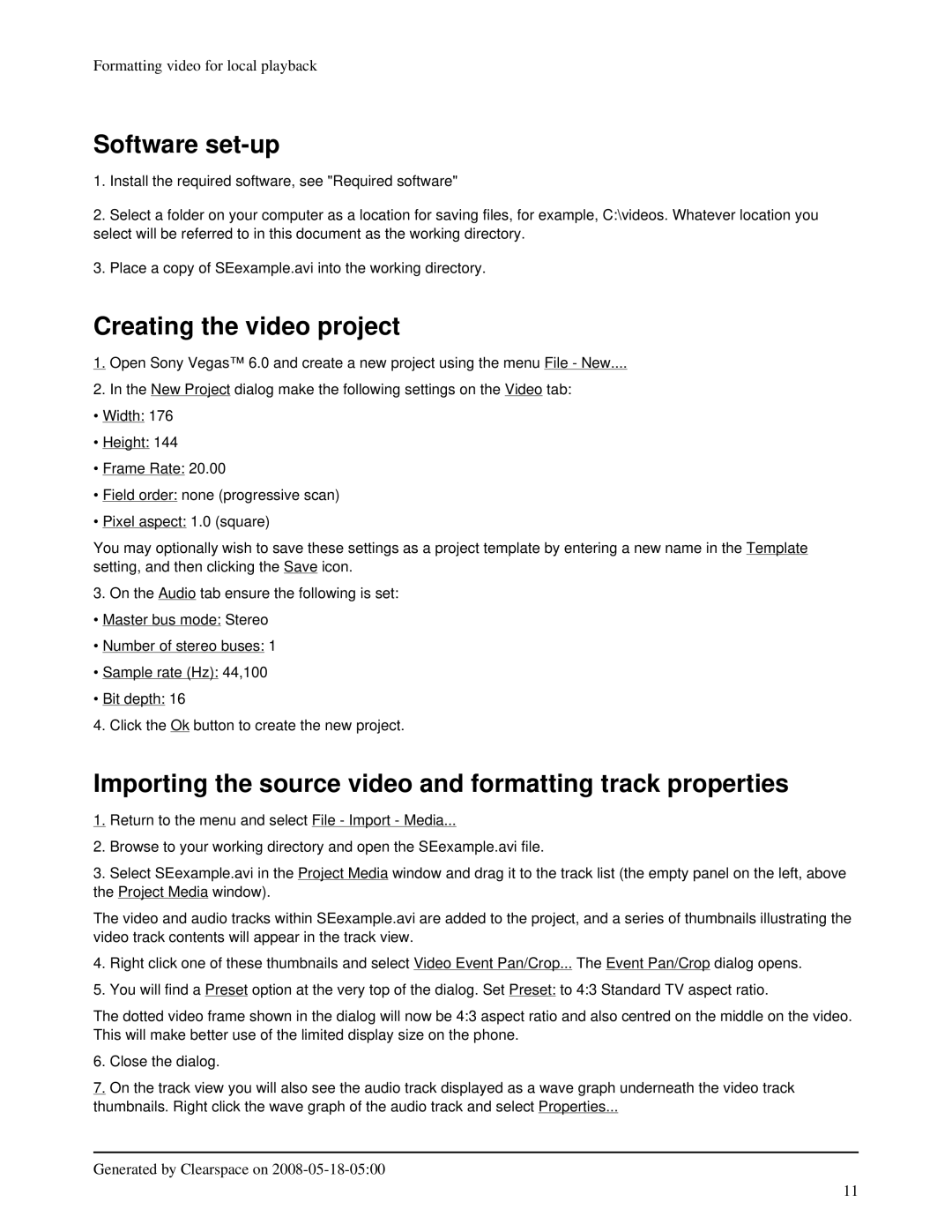 Sony Ericsson K610 Software set-up, Creating the video project, Importing the source video and formatting track properties 