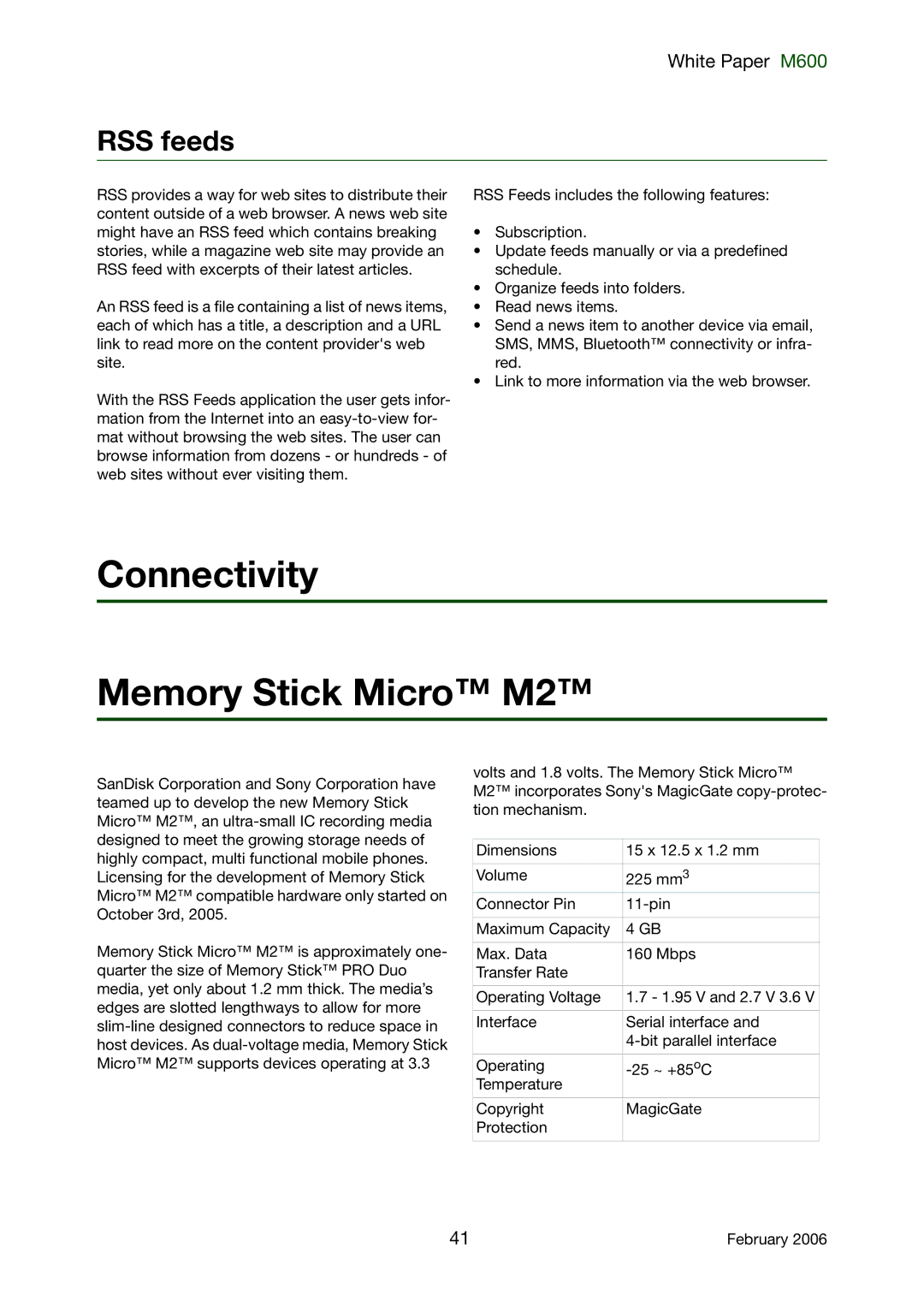 Sony Ericsson M600 manual Connectivity Memory Stick Micro M2, RSS feeds 