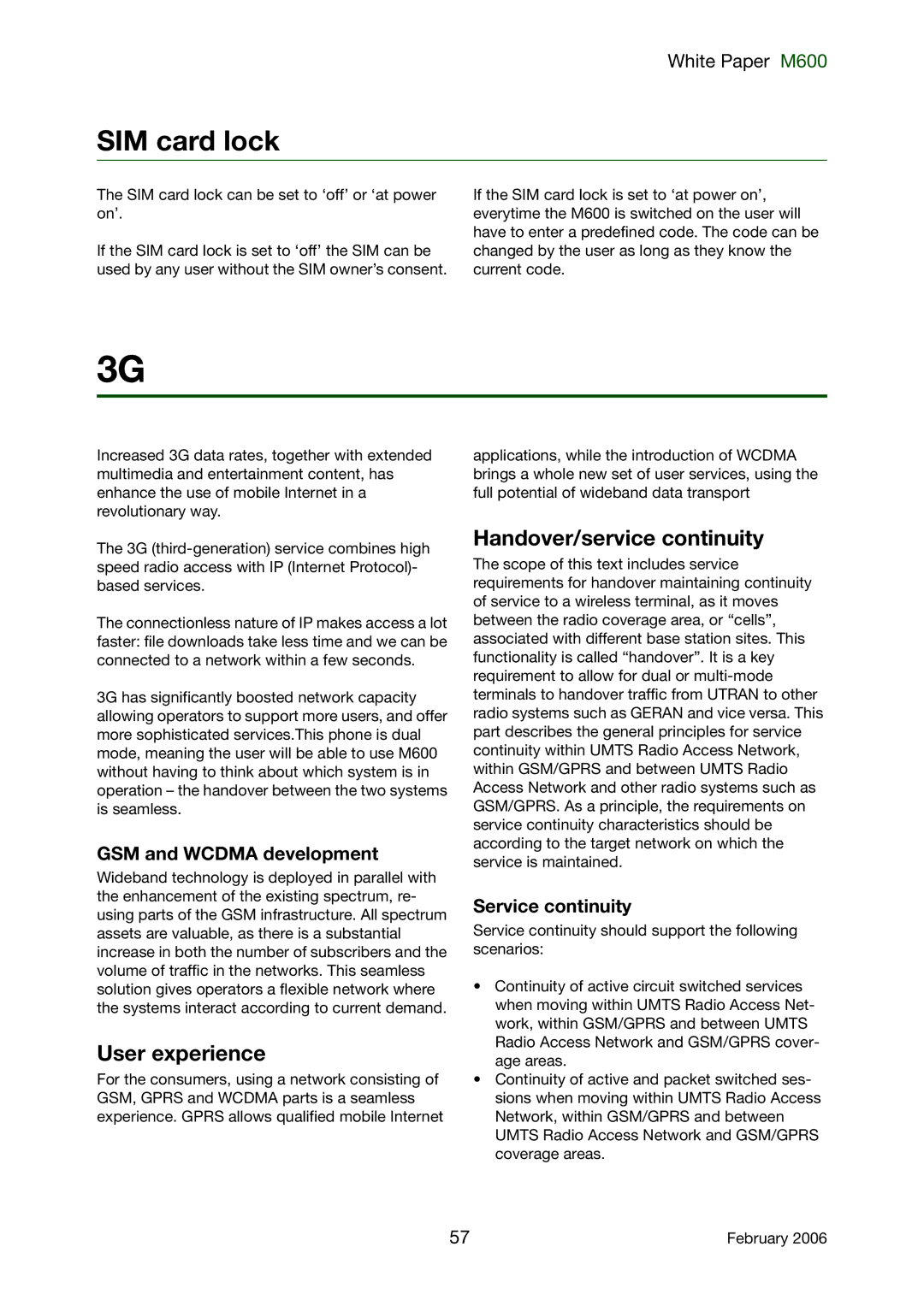 Sony Ericsson M600 manual SIM card lock, User experience, Handover/service continuity, GSM and Wcdma development 