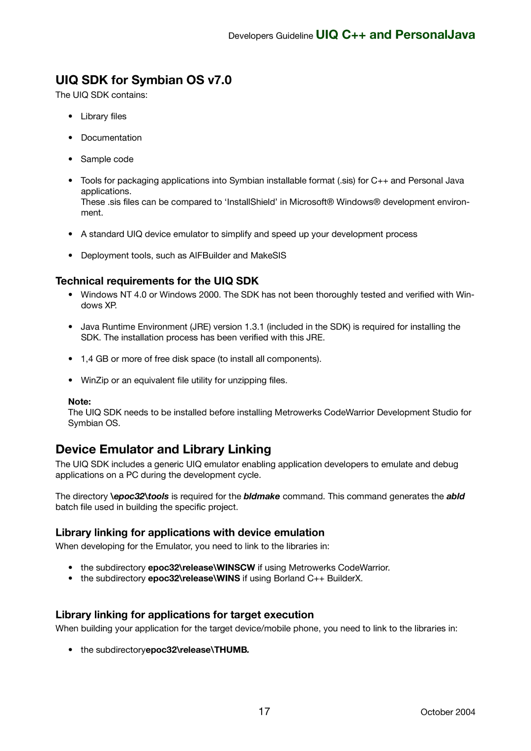 Sony Ericsson P800 UIQ SDK for Symbian OS, Device Emulator and Library Linking, Technical requirements for the UIQ SDK 