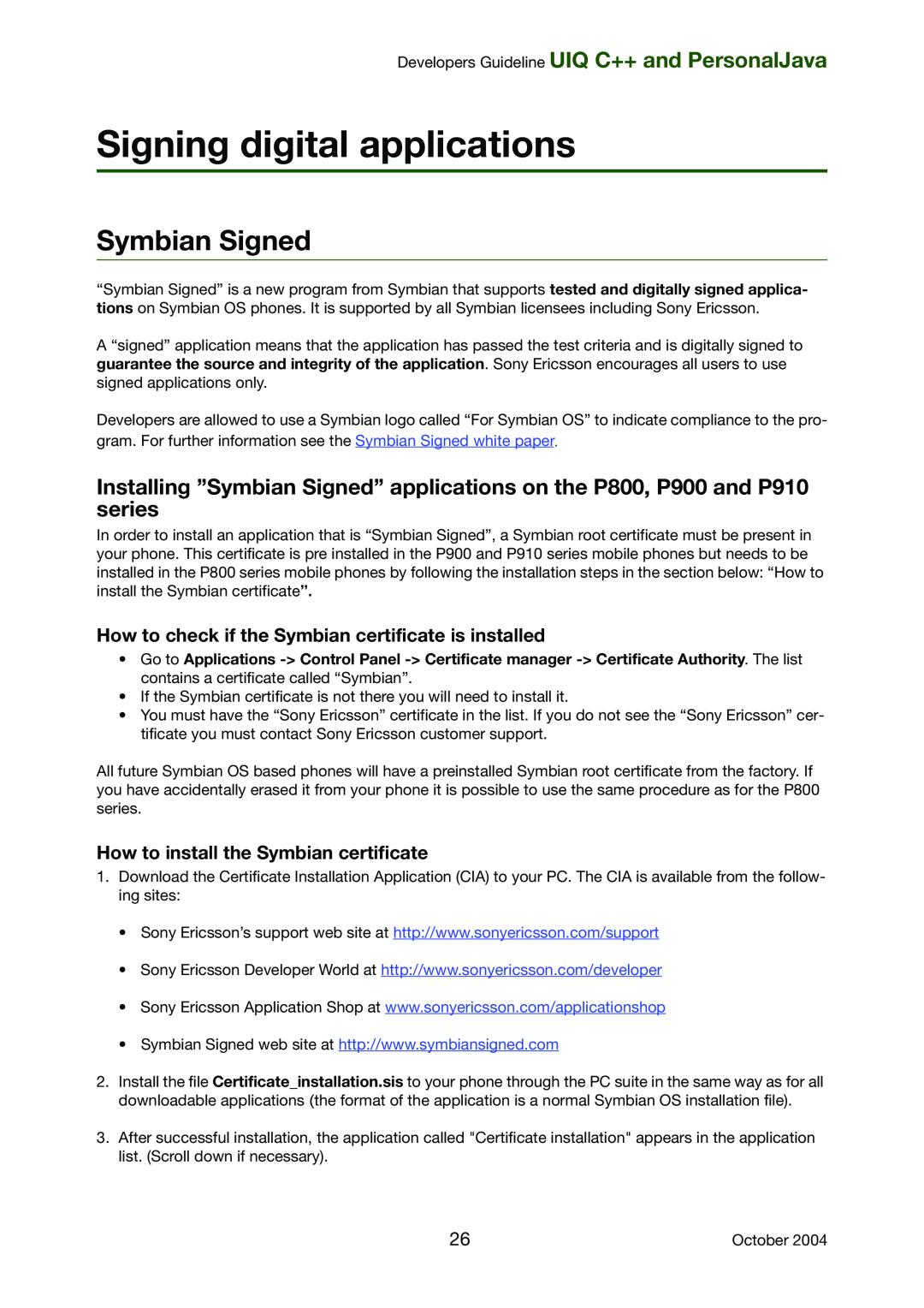Sony Ericsson P900 Signing digital applications, Symbian Signed, How to check if the Symbian certificate is installed 