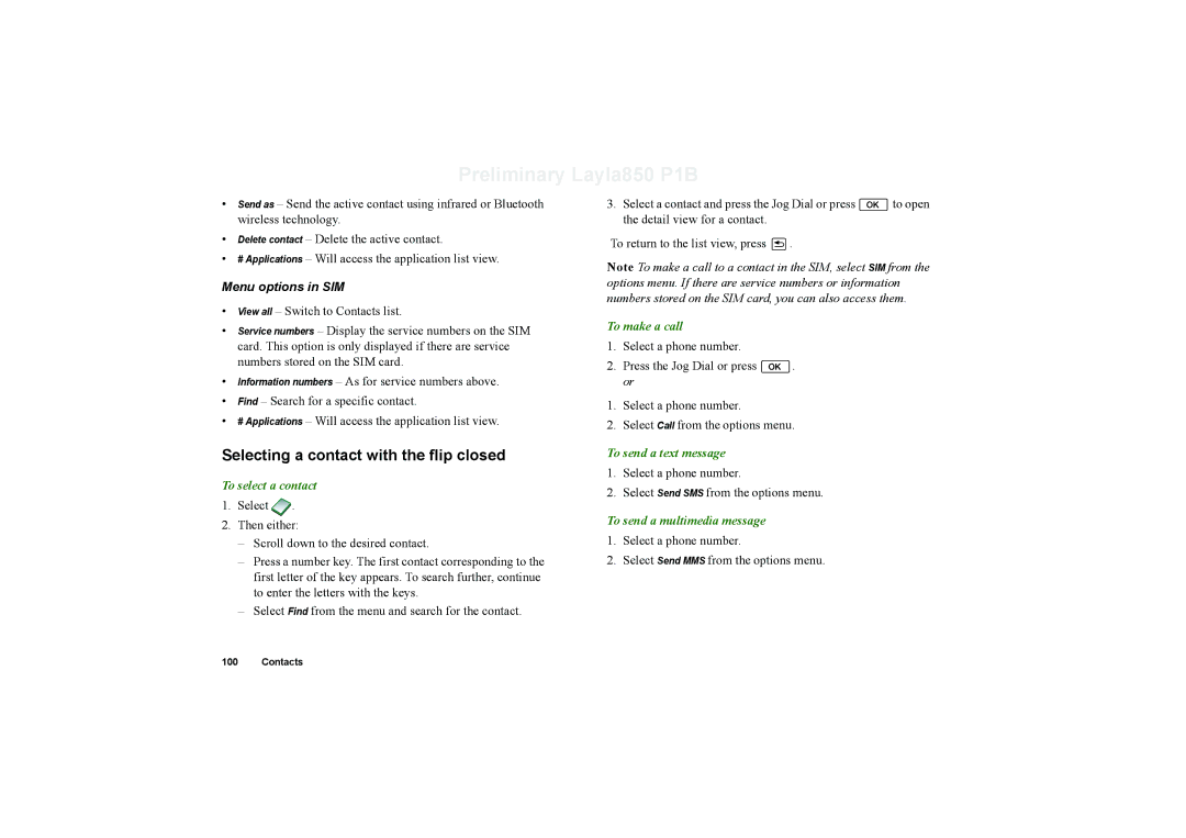 Sony Ericsson P910a manual Selecting a contact with the flip closed, Menu options in SIM, To select a contact 