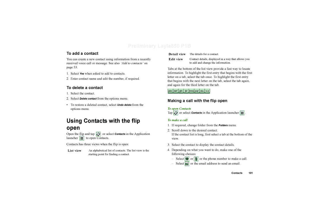 Sony Ericsson P910a manual Using Contacts with the flip open, To add a contact, To delete a contact, To open Contacts 