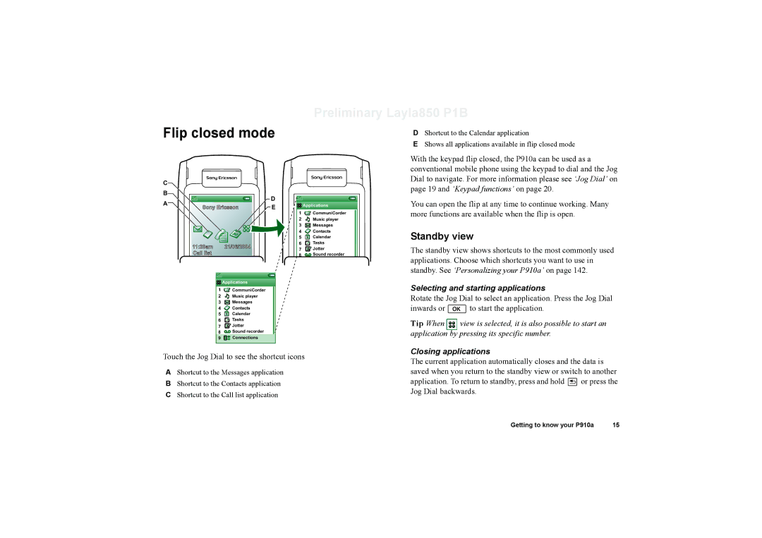 Sony Ericsson P910a manual Flip closed mode, Standby view, Selecting and starting applications, Closing applications 