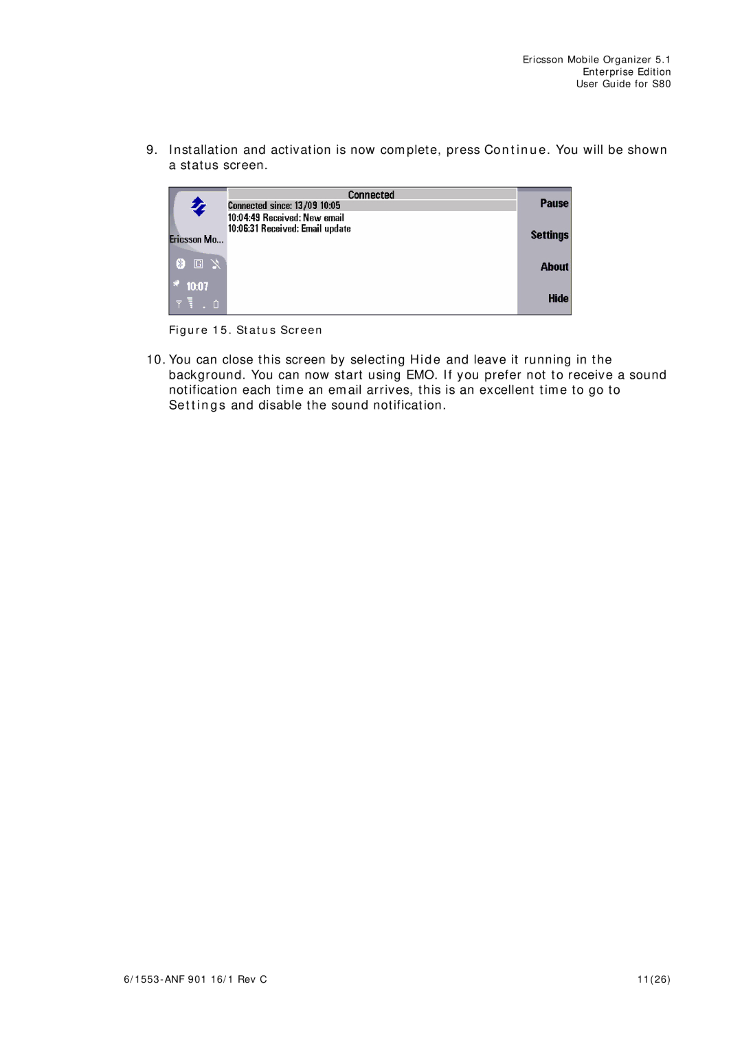 Sony Ericsson S80 manual Status Screen 