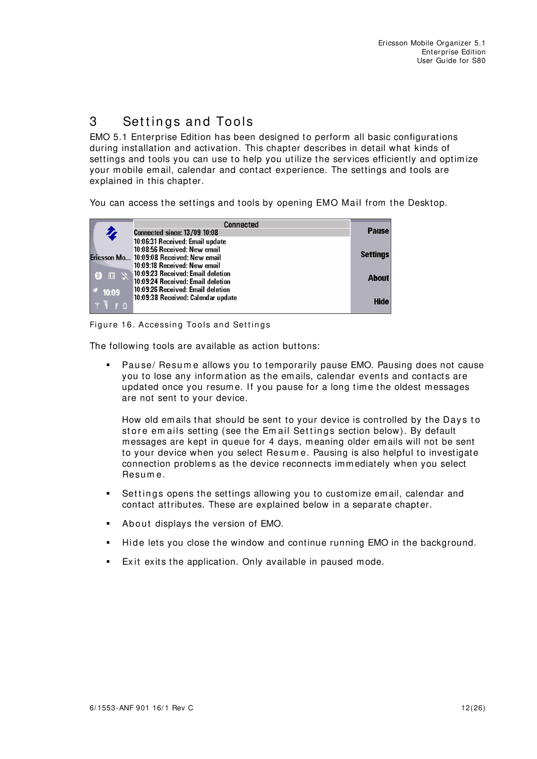 Sony Ericsson S80 manual Settings and Tools, Accessing Tools and Settings 