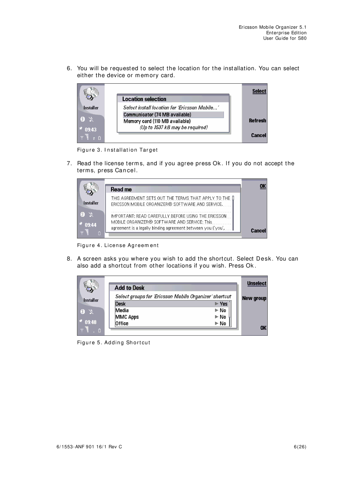 Sony Ericsson S80 manual Installation Target 