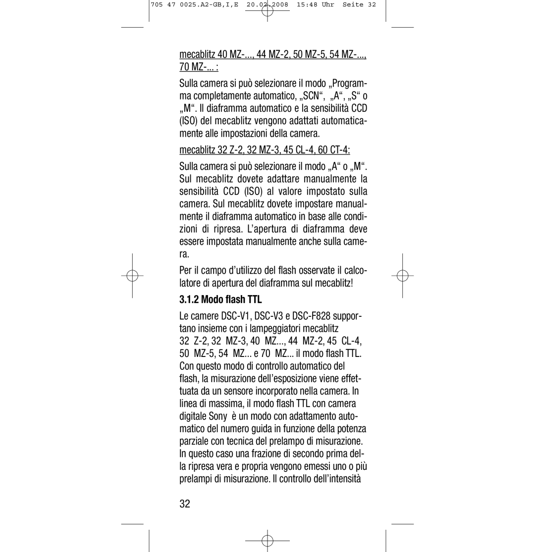 Sony Ericsson SCA 3602 M4 manual Modo flash TTL, 32 Z-2, 32 MZ-3, 40 MZ..., 44 MZ-2, 45 CL-4 