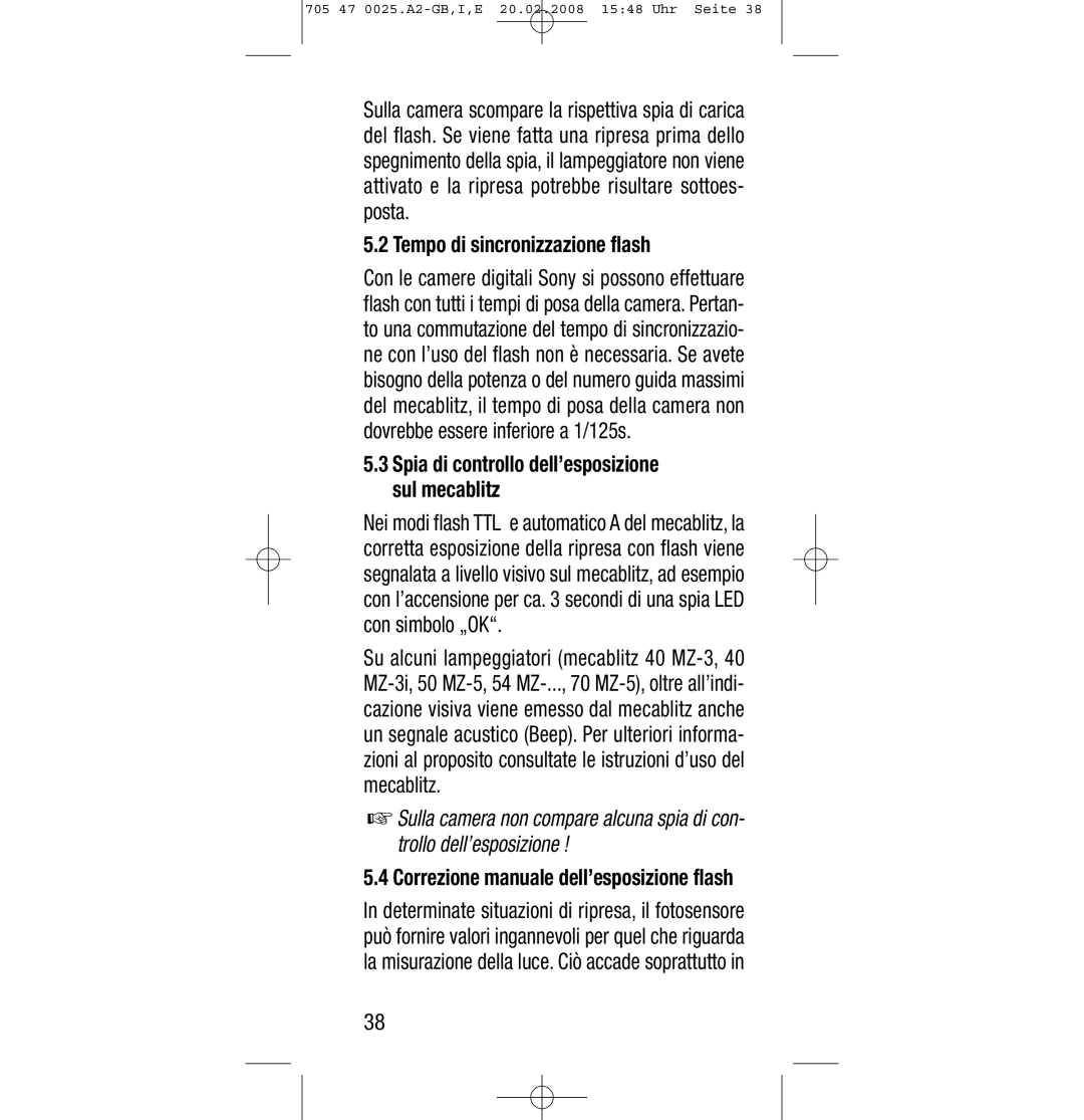 Sony Ericsson SCA 3602 M4 Tempo di sincronizzazione flash, Correzione manuale dell’esposizione flash 